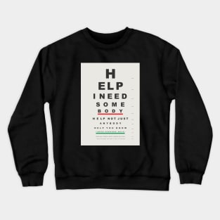 HELP Crewneck Sweatshirt